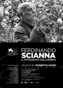 Locandina Ferdinando Scianna – Il fotografo dellombra di R. Ando