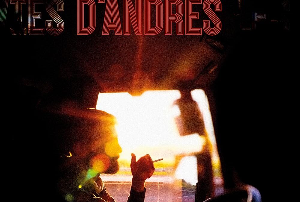 The Multiple Lives of Andres (Les Vies d’Andres)