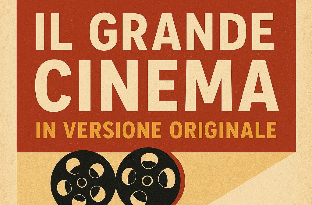 Il grande cinema in V.O.
