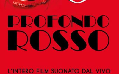 PROFONDO ROSSO – Sonorizzato Live