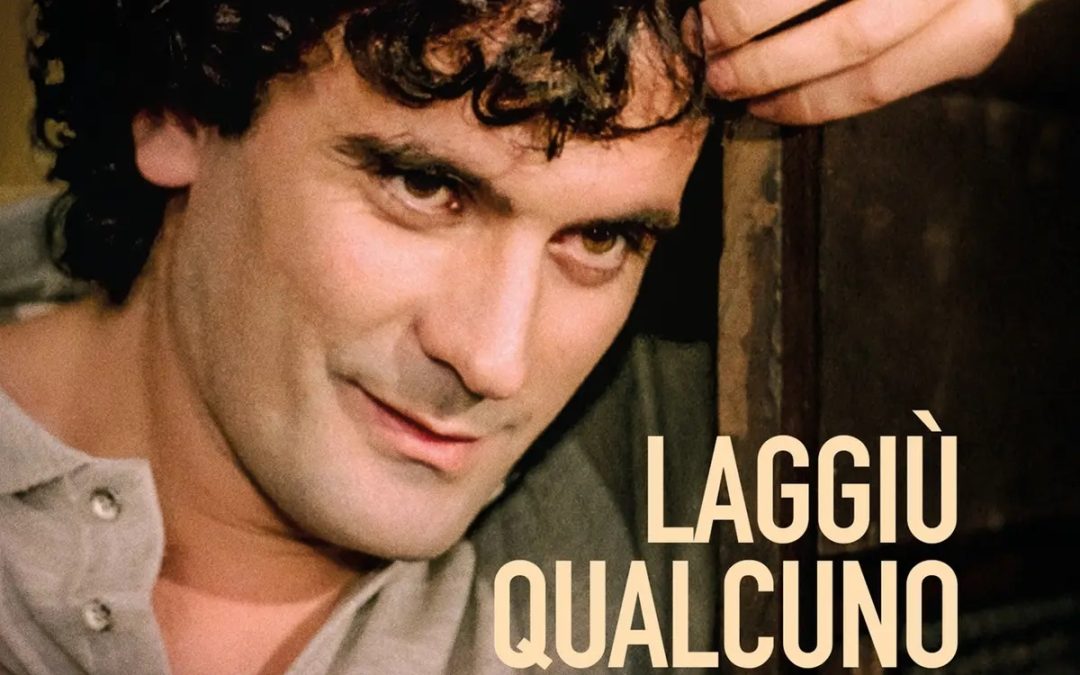 Laggiù qualcuno mi ama