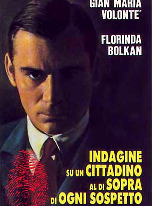 Indagine su un cittadino al di sopra di ogni sospetto