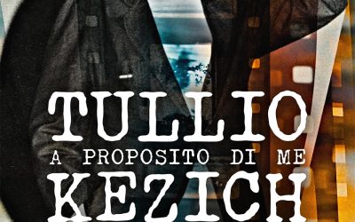 Tullio Kezich. A proposito di me