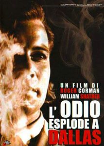 Omaggio a Roger Corman 2 l odio esplode a Dallas